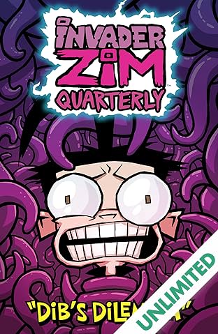 Invader Zim Quarterly #1: Dib's Dilemma